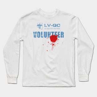 Las Vegas Quarantine Center Volunteer (battle hardened and bloodstained) Long Sleeve T-Shirt